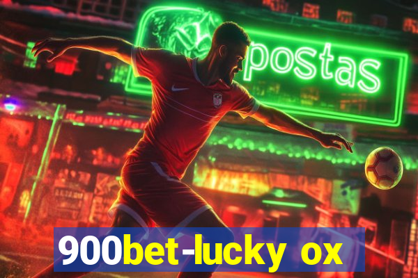 900bet-lucky ox