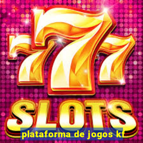 plataforma de jogos kf