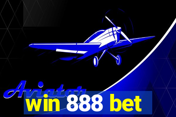 win 888 bet