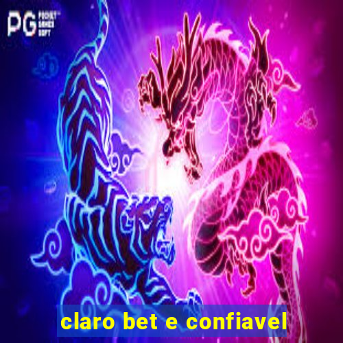 claro bet e confiavel