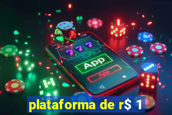 plataforma de r$ 1