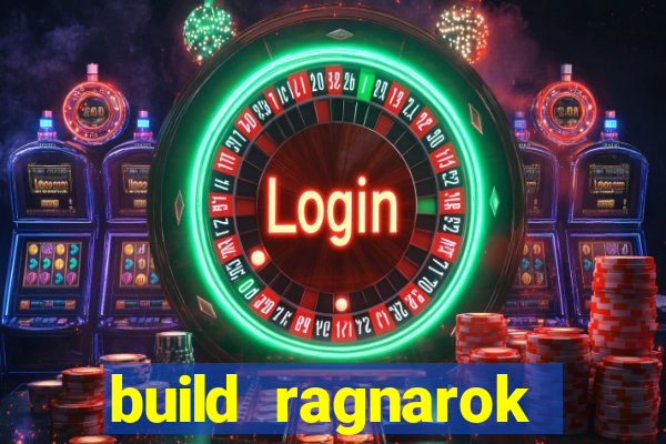 build ragnarok history reborn farm