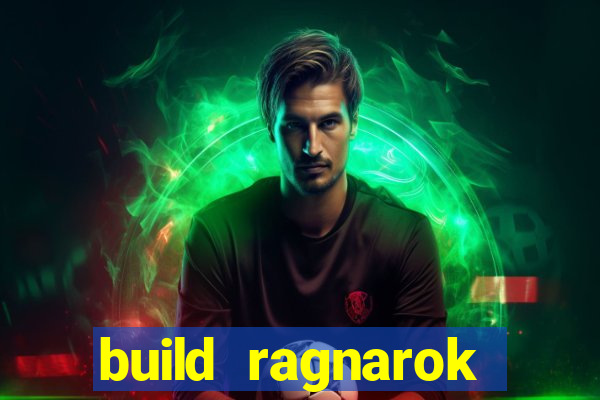 build ragnarok history reborn farm