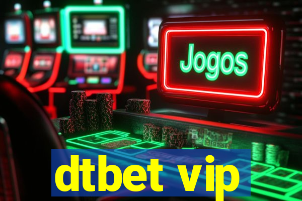 dtbet vip