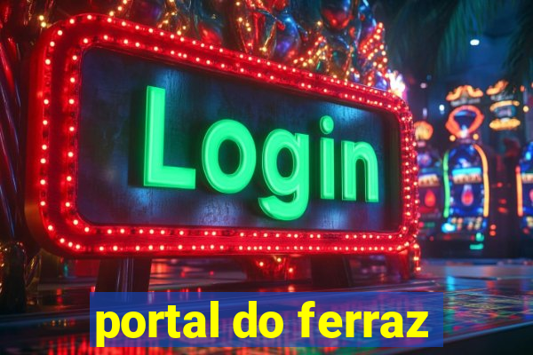 portal do ferraz