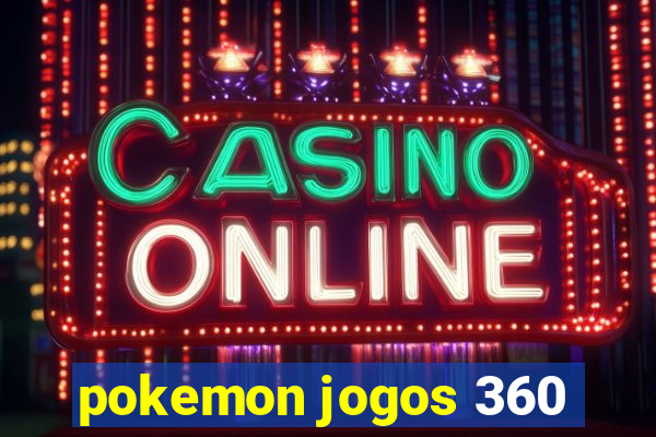 pokemon jogos 360