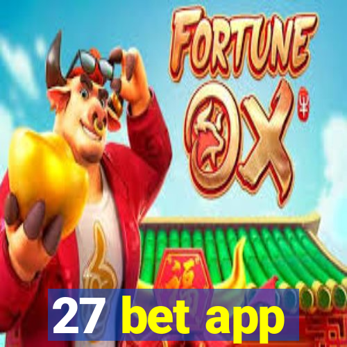 27 bet app