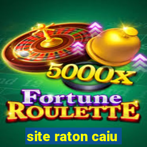 site raton caiu