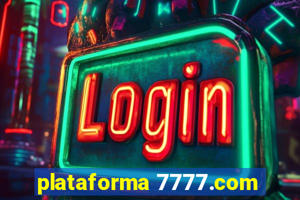 plataforma 7777.com