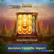 decision roulette import