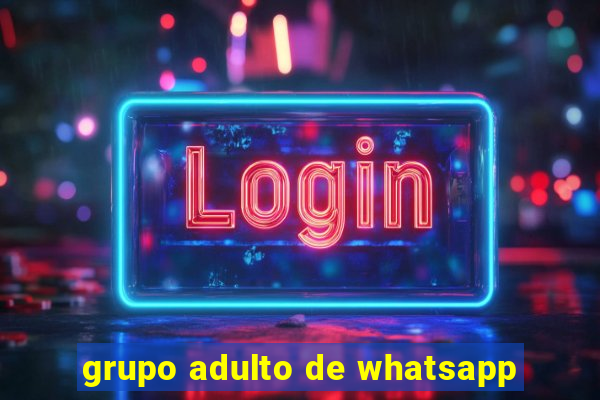 grupo adulto de whatsapp