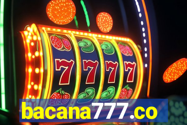 bacana777.co