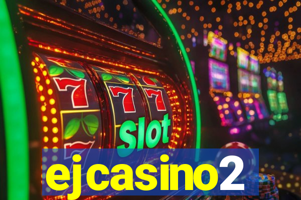 ejcasino2