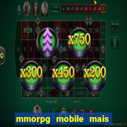 mmorpg mobile mais jogado 2024