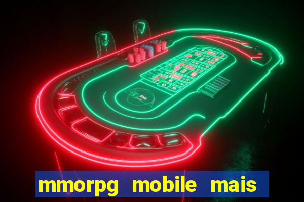 mmorpg mobile mais jogado 2024