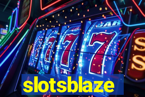 slotsblaze