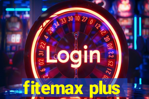 fitemax plus