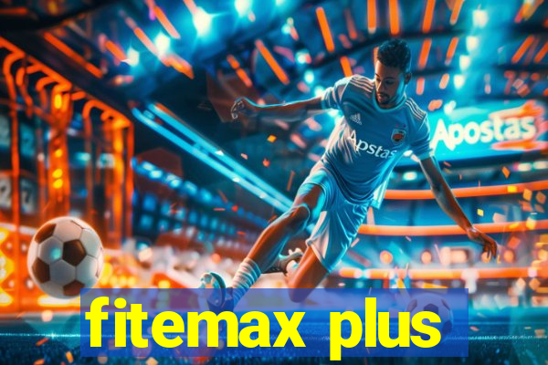 fitemax plus