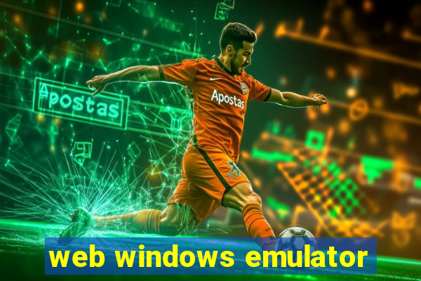 web windows emulator