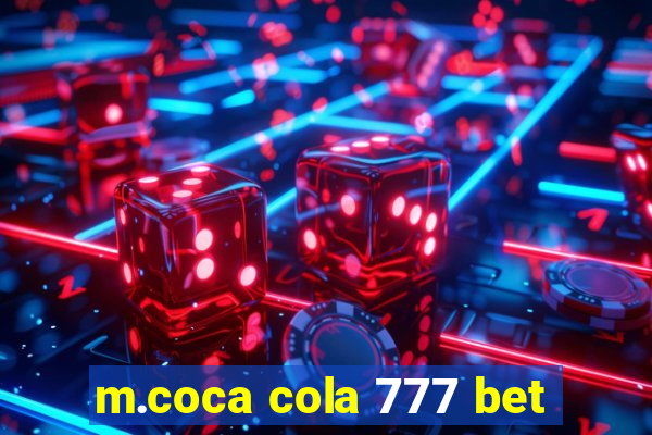 m.coca cola 777 bet