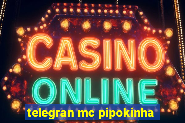 telegran mc pipokinha