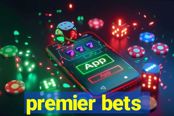 premier bets