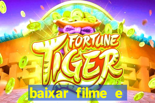 baixar filme e series mp4