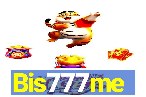 Bis777me