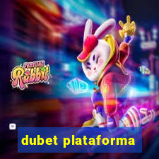 dubet plataforma