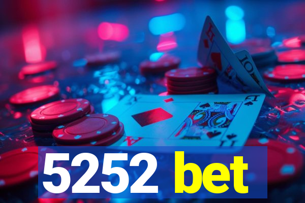 5252 bet