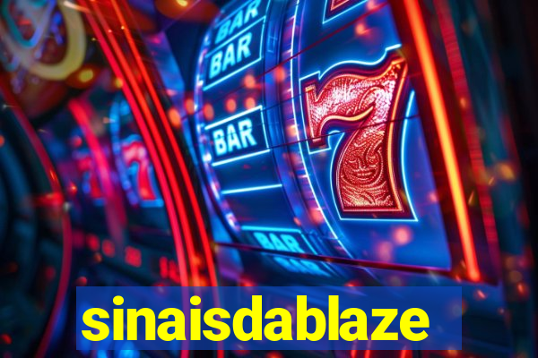 sinaisdablaze