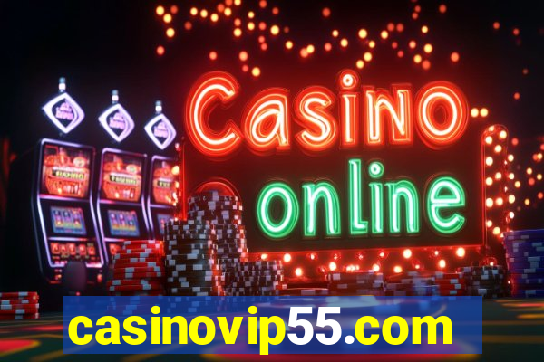 casinovip55.com