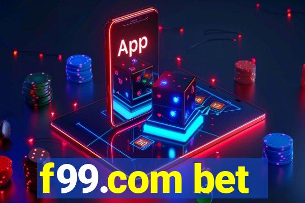 f99.com bet