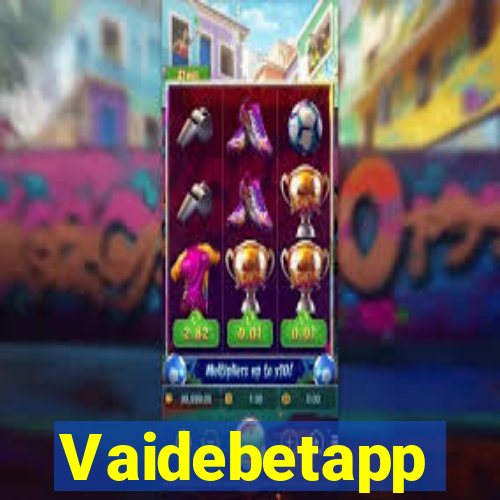 Vaidebetapp