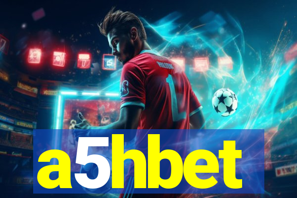 a5hbet