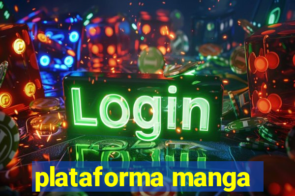 plataforma manga