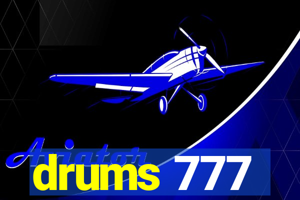 drums 777