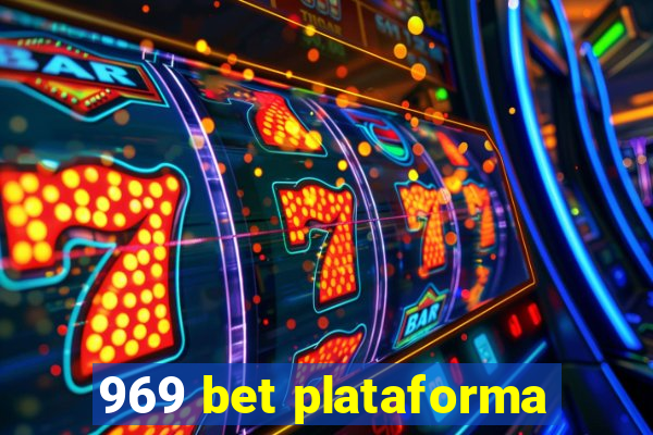 969 bet plataforma