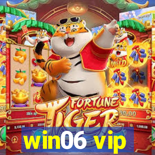 win06 vip