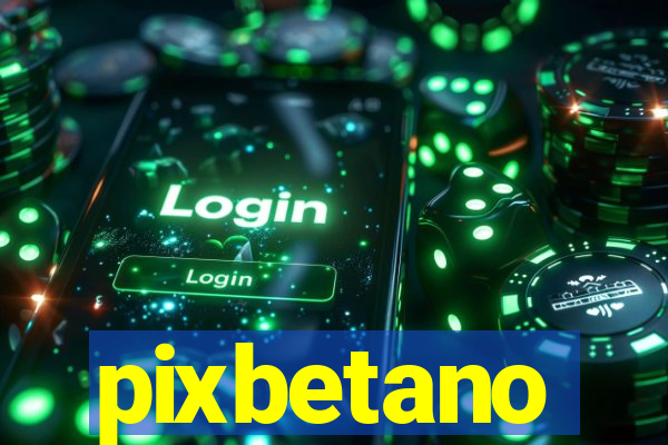 pixbetano