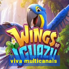 viva multicanais