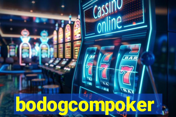 bodogcompoker