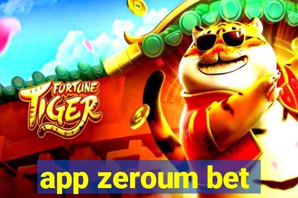 app zeroum bet