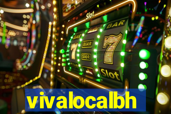 vivalocalbh