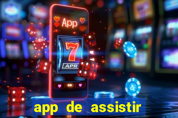 app de assistir jogo ao vivo gratis