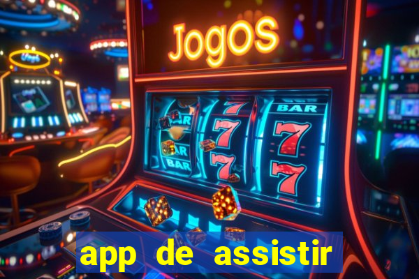 app de assistir jogo ao vivo gratis