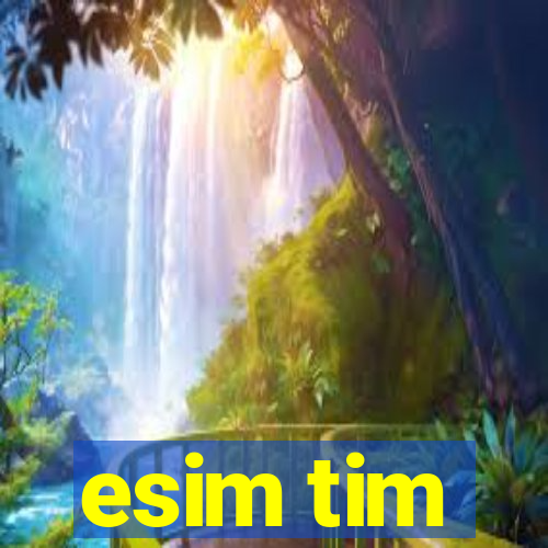 esim tim