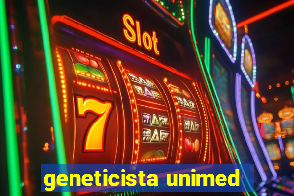 geneticista unimed