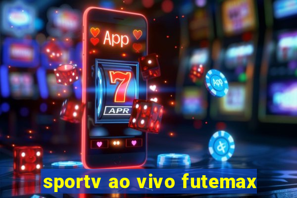 sportv ao vivo futemax