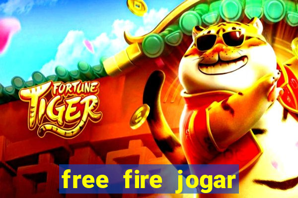 free fire jogar agora teste